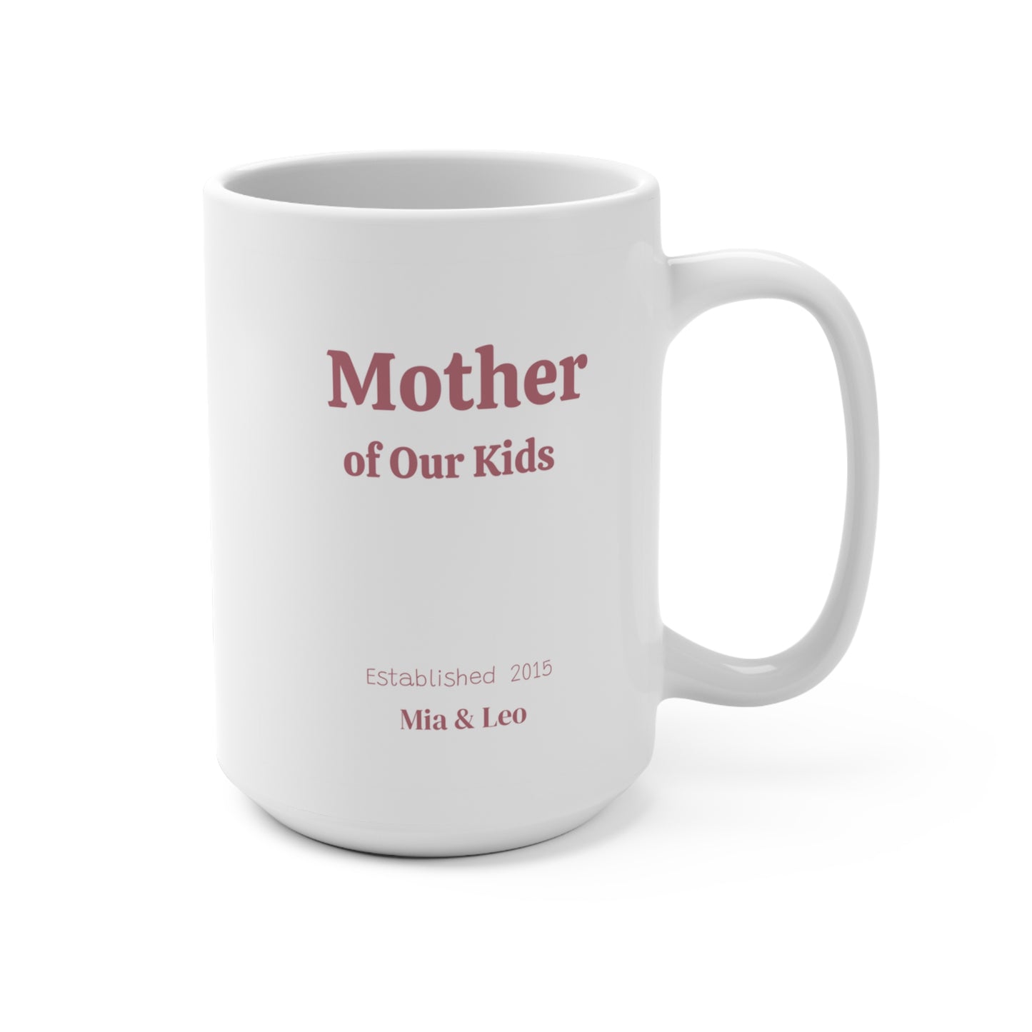 Mother of Our Kids Mug — Gift for Wife from Husband (Personalized)